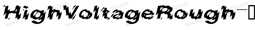 HighVoltageRough字体转换