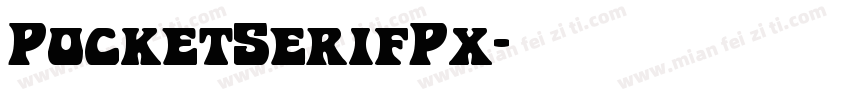 PocketSerifPx字体转换