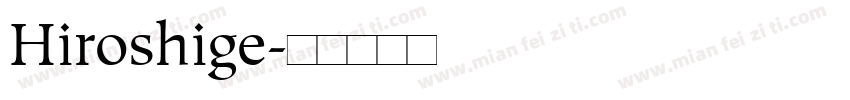 Hiroshige字体转换