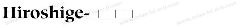 Hiroshige字体转换
