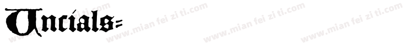 Uncials字体转换