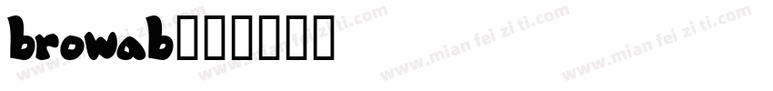 browab字体转换