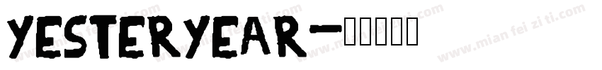 Yesteryear字体转换