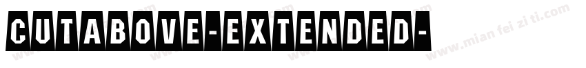 CutAbove-Extended字体转换