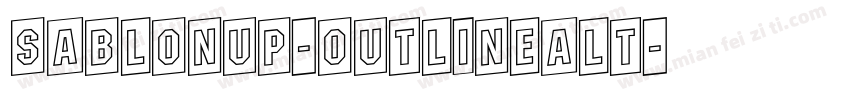 SablonUp-OutlineAlt字体转换