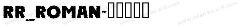 RR_ROMAN字体转换