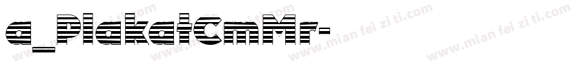 a_PlakatCmMr字体转换