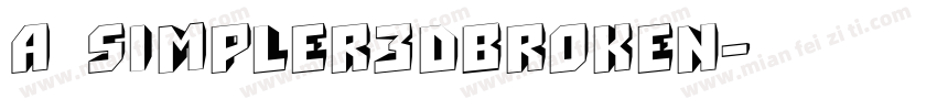 a_Simpler3DBroken字体转换