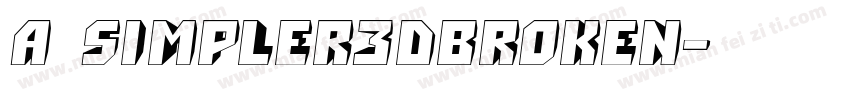 a_Simpler3DBroken字体转换