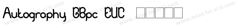 Autography-GBpc-EUC-字体转换