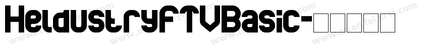 HeldustryFTVBasic字体转换
