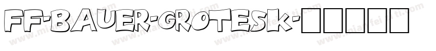 ff-bauer-grotesk字体转换