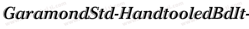 GaramondStd-HandtooledBdIt字体转换