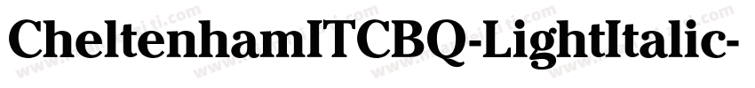 CheltenhamITCBQ-LightItalic字体转换