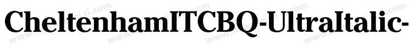CheltenhamITCBQ-UltraItalic字体转换