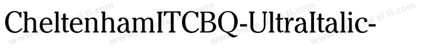 CheltenhamITCBQ-UltraItalic字体转换
