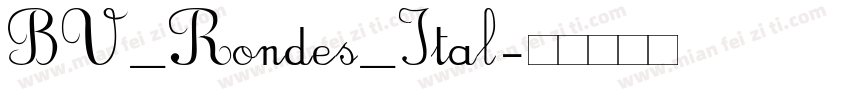 BV_Rondes_Ital字体转换