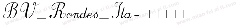 BV_Rondes_Ita字体转换