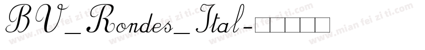 BV_Rondes_Ital字体转换