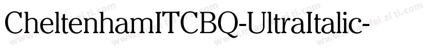 CheltenhamITCBQ-UltraItalic字体转换