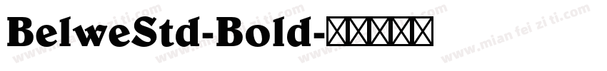 BelweStd-Bold字体转换
