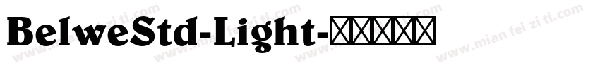 BelweStd-Light字体转换