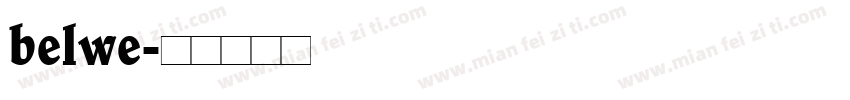 belwe字体转换