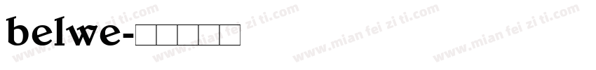 belwe字体转换