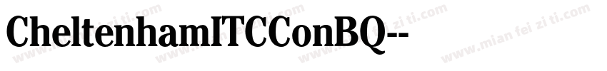 CheltenhamITCConBQ-字体转换