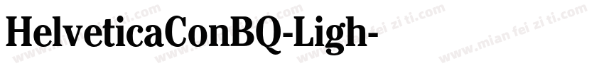 HelveticaConBQ-Ligh字体转换