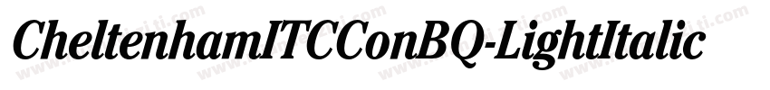 CheltenhamITCConBQ-LightItalic字体转换