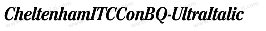 CheltenhamITCConBQ-UltraItalic字体转换