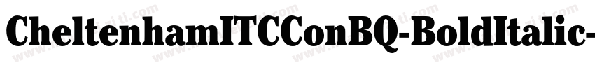 CheltenhamITCConBQ-BoldItalic字体转换