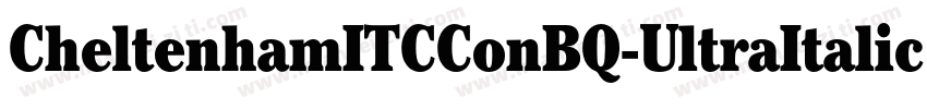 CheltenhamITCConBQ-UltraItalic字体转换