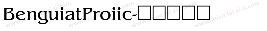 BenguiatProiic字体转换