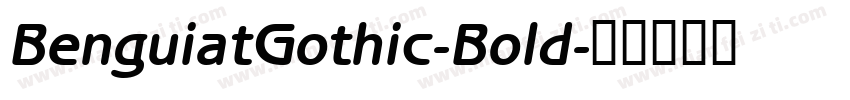 BenguiatGothic-Bold字体转换