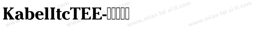 KabelItcTEE字体转换