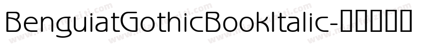 BenguiatGothicBookItalic字体转换