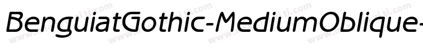 BenguiatGothic-MediumOblique字体转换
