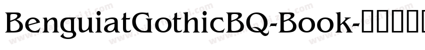BenguiatGothicBQ-Book字体转换