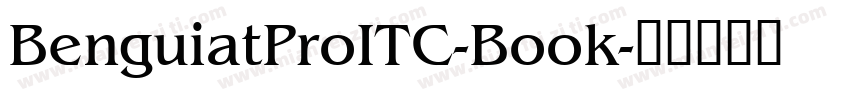 BenguiatProITC-Book字体转换