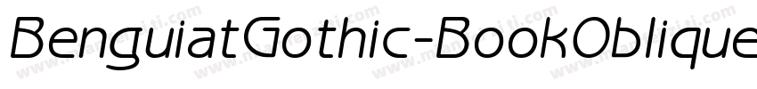 BenguiatGothic-BookOblique字体转换