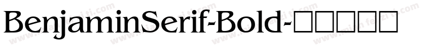 BenjaminSerif-Bold字体转换