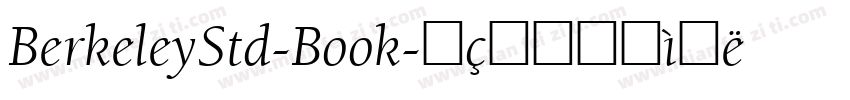 BerkeleyStd-Book字体转换