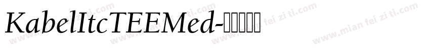 KabelItcTEEMed字体转换