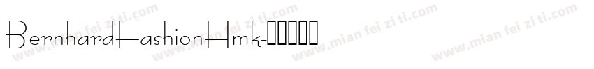 BernhardFashionHmk字体转换