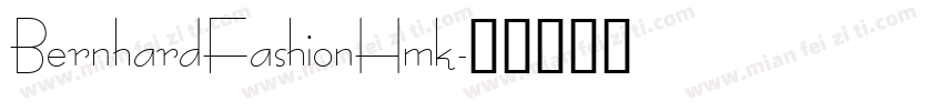 BernhardFashionHmk字体转换