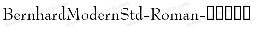 BernhardModernStd-Roman字体转换