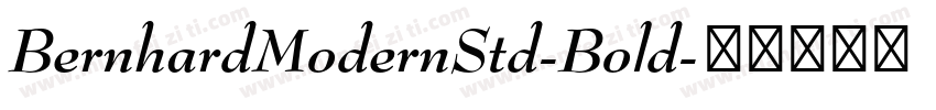 BernhardModernStd-Bold字体转换