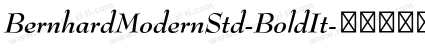BernhardModernStd-BoldIt字体转换